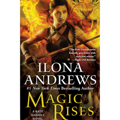 Magic Rises By Ilona Andrews