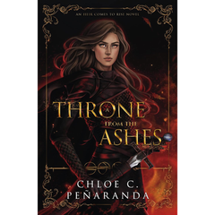 A Throne From the Ashes By C.C. Peñaranda