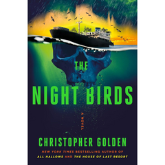 The Night Birds By Christopher Golden
