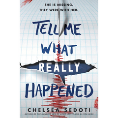 Tell Me What Really Happened By Chelsea Sedoti