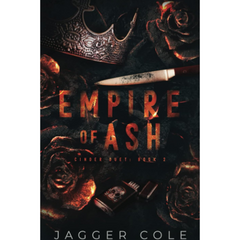 Empire of Ash By Jagger Cole
