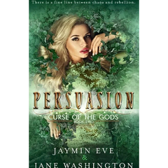 Persuasion By Jaymin Eve , Jane Washington