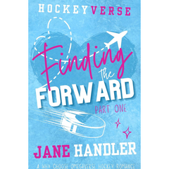 Finding the Forward, Part One By Jane Handler