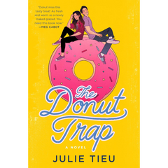 The Donut Trap By Julie Tieu