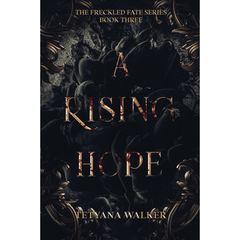 A Rising Hope By Tetyana Walker