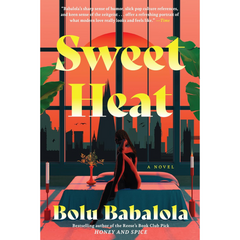 Sweet Heat By Bolu Babalola