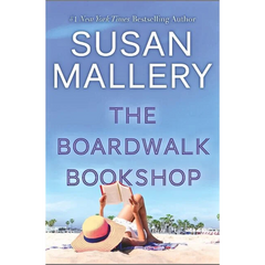 The Boardwalk Bookshop By Susan Mallery