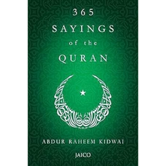 365 Sayings of the Quran By Abdur Raheem Kidwai