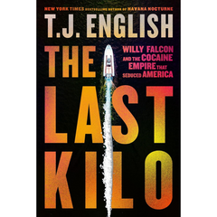 The Last Kilo By T.J. English