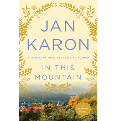 In This Mountain By Jan Karon