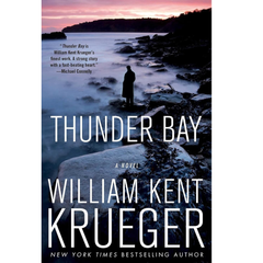 Thunder Bay By William Kent Krueger