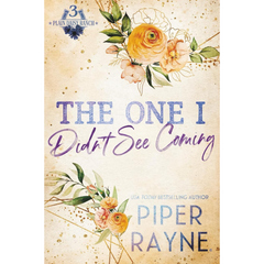 The One I Didn't See Coming By Piper Rayne