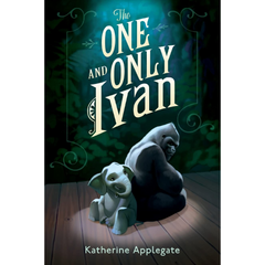 The One and Only Ivan By Katherine Applegate