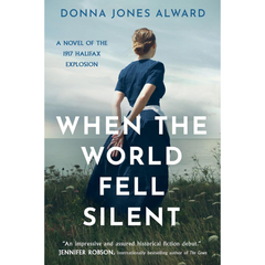 When the World Fell Silent By Donna Jones Alward