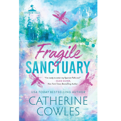 Fragile Sanctuary By Catherine Cowles