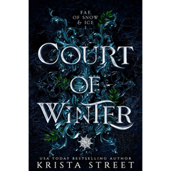 Court of Winter By Krista Street