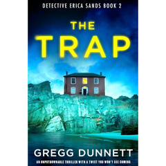 The Trap By Gregg Dunnett