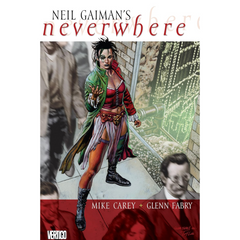 Neil Gaiman's Neverwhere By Mike Carey