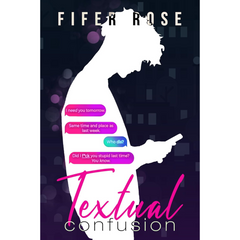 Textual Confusion By Fifer Rose