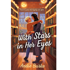 With Stars in Her Eyes By Andie Burke