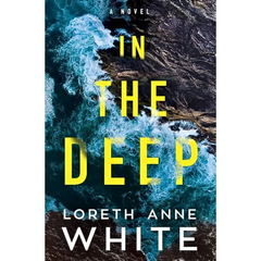 In the Deep By Loreth Anne White