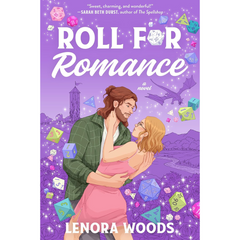 Roll for Romance By Lenora Woods
