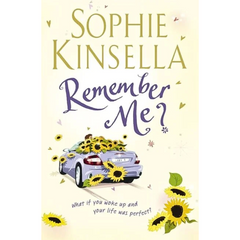 Remember Me? By Sophie Kinsella