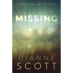 Missing By Dianne Scott