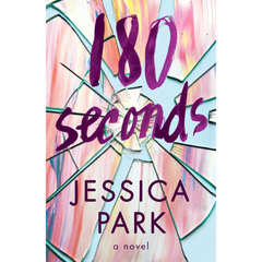 180 Seconds By Jessica Park