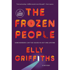 The Frozen People By Elly Griffiths