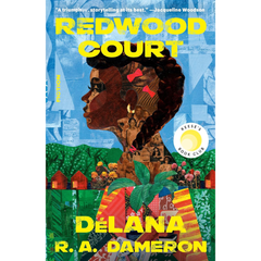 Redwood Court By DeLana R.A. Dameron