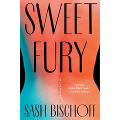 Sweet Fury By Sash Bischoff