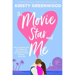 The Movie Star and Me By Kirsty Greenwood