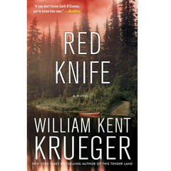 Red Knife By William Kent Krueger