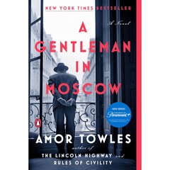 A Gentleman in Moscow By Amor Towles