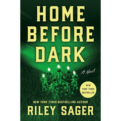 Home Before Dark By Riley Sager