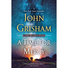 A Time for Mercy By John Grisham