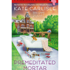 Premeditated Mortar By Kate Carlisle