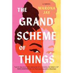 The Grand Scheme of Things By Warona Jay