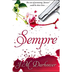 Sempre By J.M. Darhower