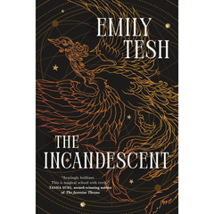 The Incandescent By Emily Tesh