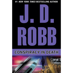 Conspiracy in Death By J. D. Robb