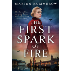 The First Spark of Fire By Marion Kummerow
