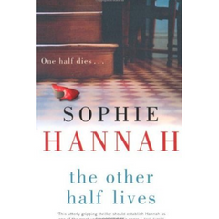 The Other Half Lives By Sophie Hannah
