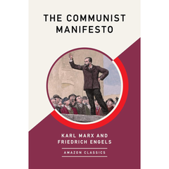 The Communist Manifesto By Karl Marx