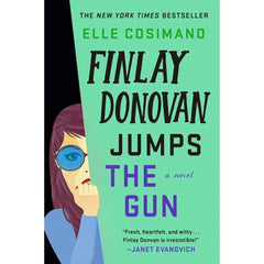 Finlay Donovan Jumps the Gun By Elle Cosimano