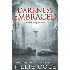 Darkness Embraced By Tillie Cole
