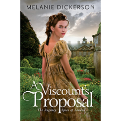 A Viscounts Proposal By Melanie Dickerson