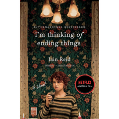 I'm Thinking of Ending Things By Iain Reid