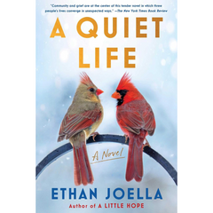 A Quiet Life By Ethan Joella